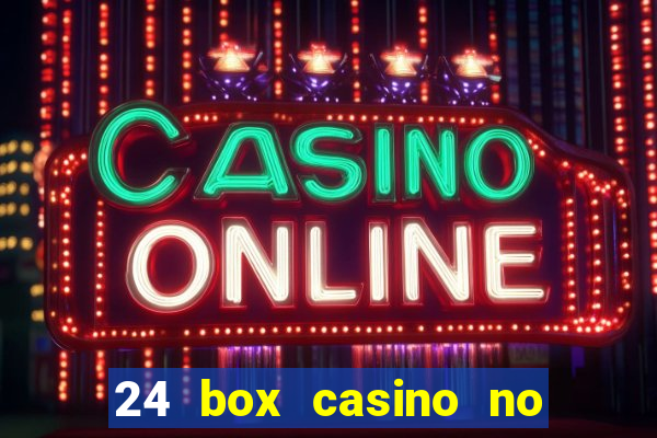 24 box casino no deposit bonus