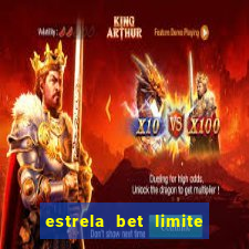 estrela bet limite de saque