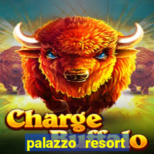 palazzo resort hotel casino