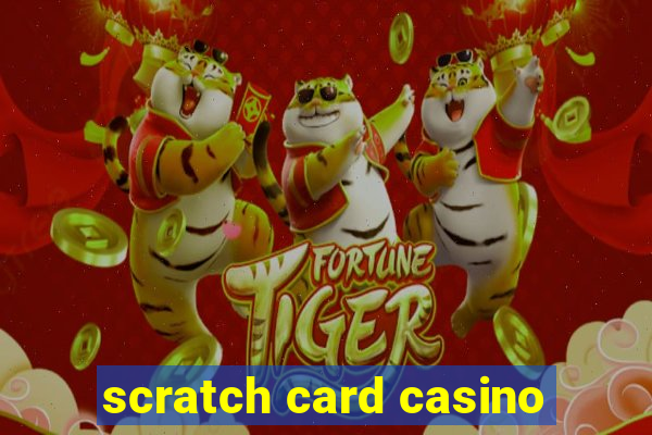 scratch card casino