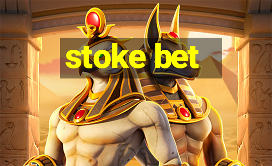 stoke bet