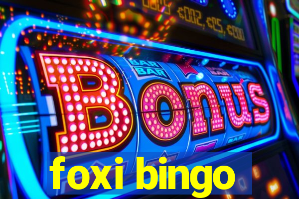 foxi bingo