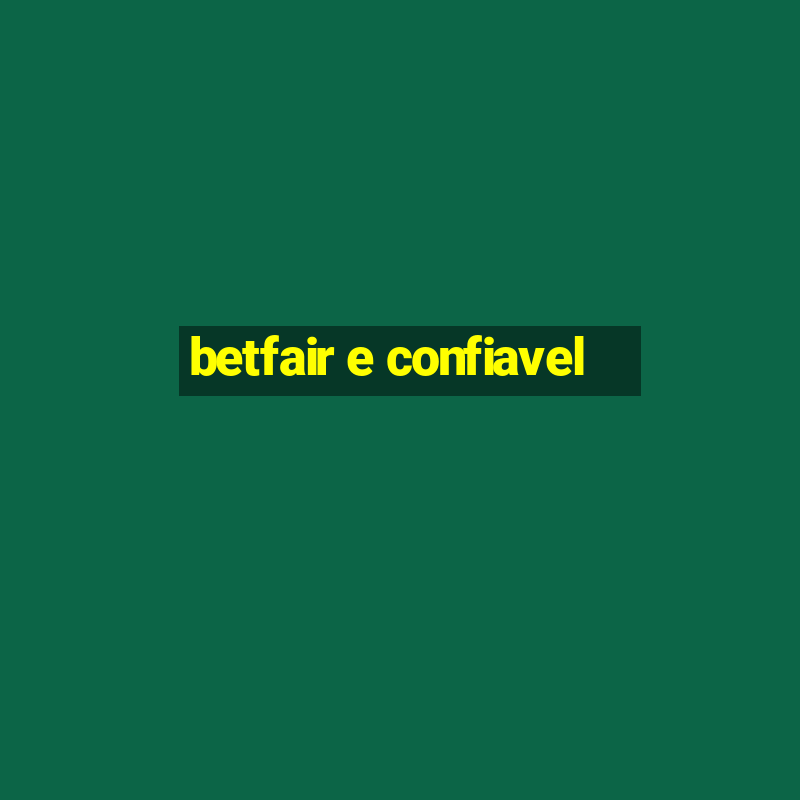 betfair e confiavel