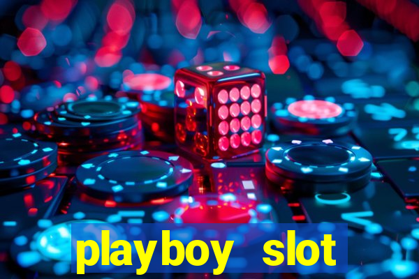 playboy slot machine big win