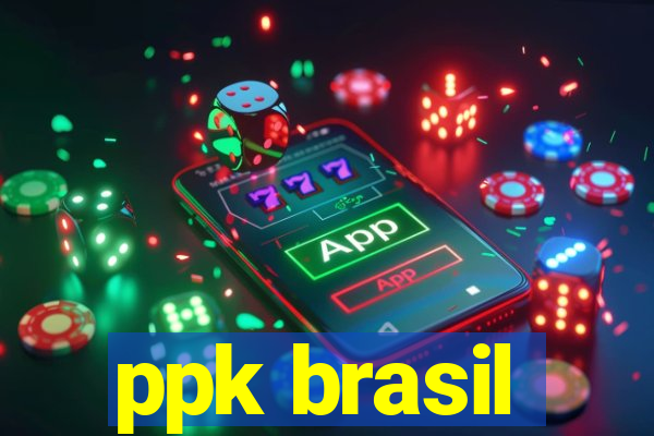 ppk brasil