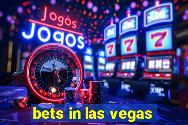 bets in las vegas