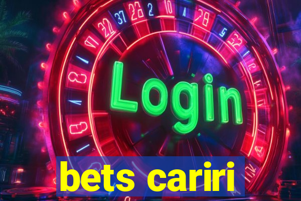 bets cariri