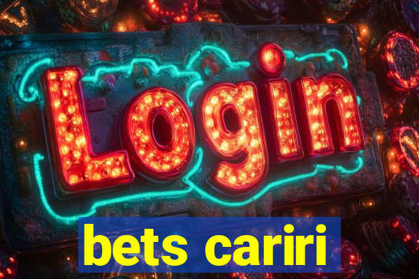 bets cariri