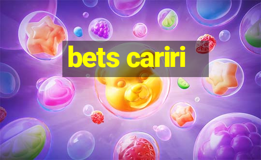 bets cariri