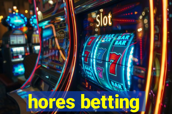 hores betting