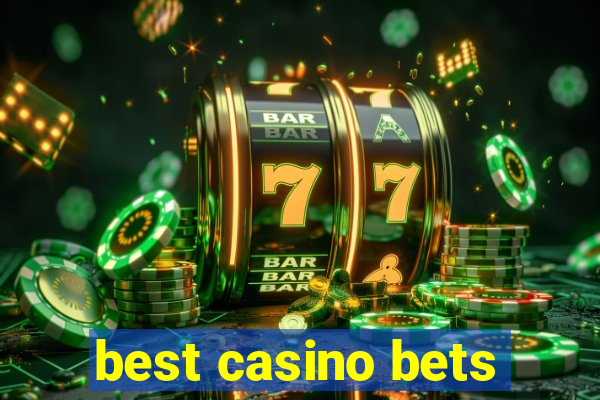 best casino bets