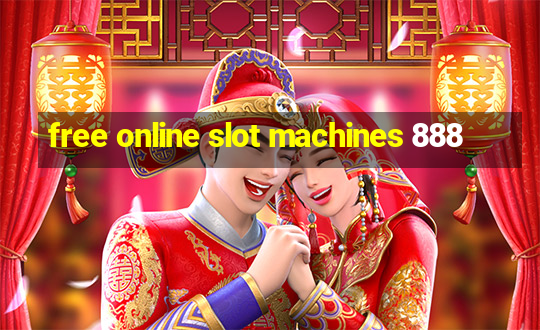 free online slot machines 888