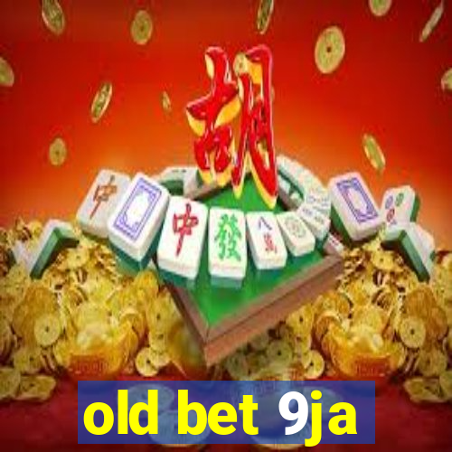 old bet 9ja