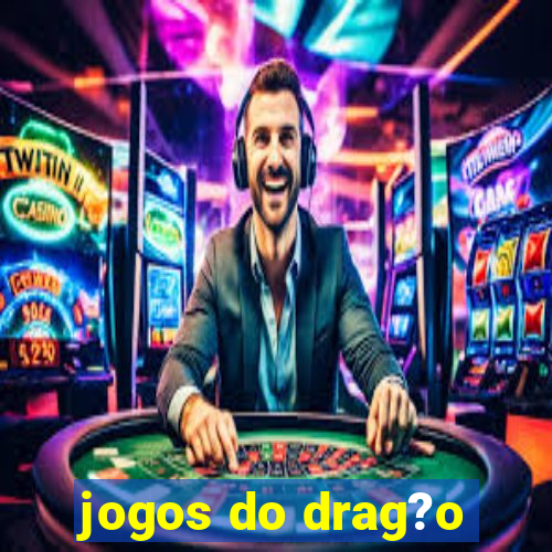 jogos do drag?o