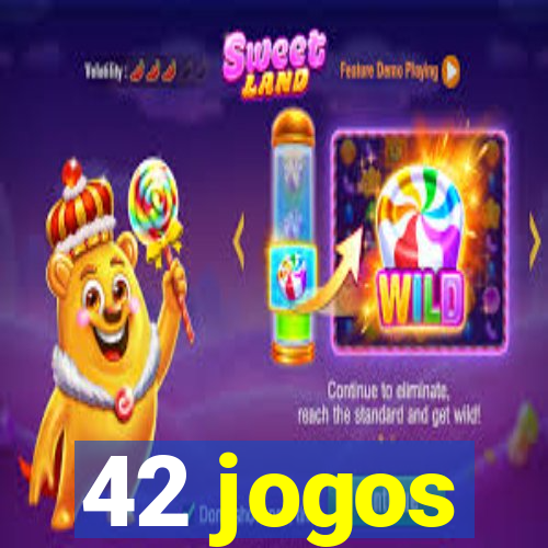 42 jogos