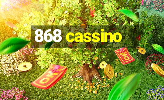 868 cassino