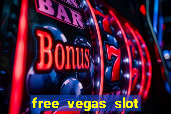 free vegas slot machine games