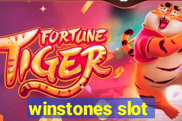 winstones slot