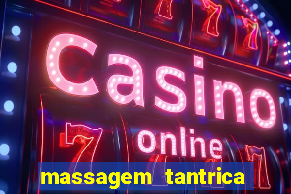 massagem tantrica em santos