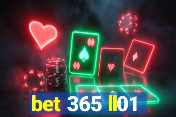 bet 365 ll01