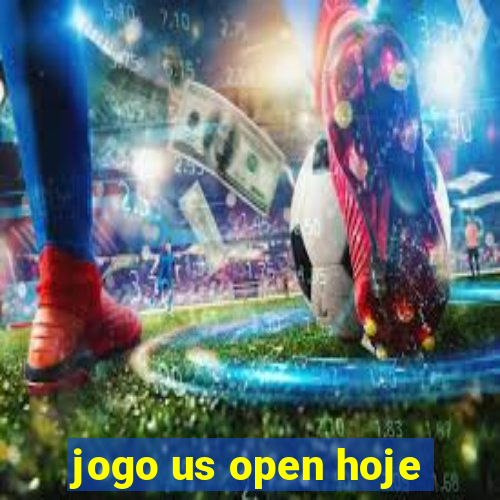 jogo us open hoje