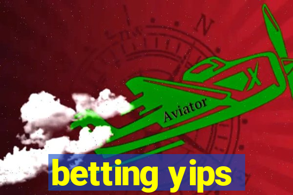 betting yips