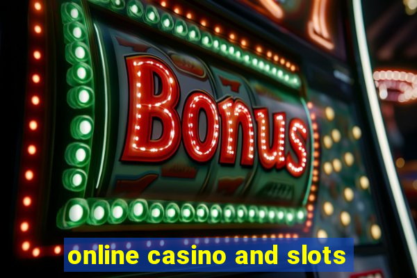 online casino and slots