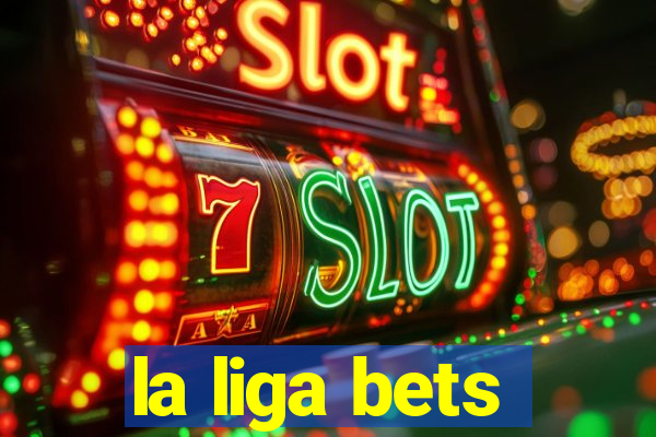 la liga bets