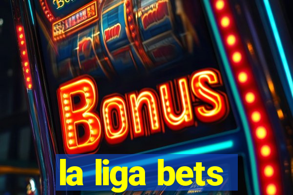 la liga bets