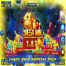 jogos para apostar hoje