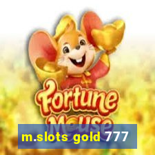 m.slots gold 777