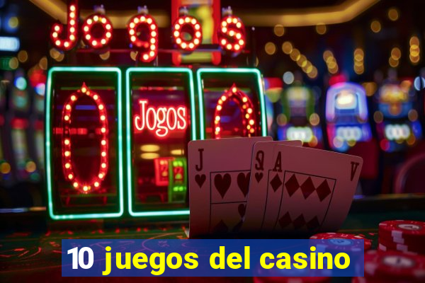 10 juegos del casino