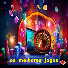 os melhores jogos para ganhar dinheiro