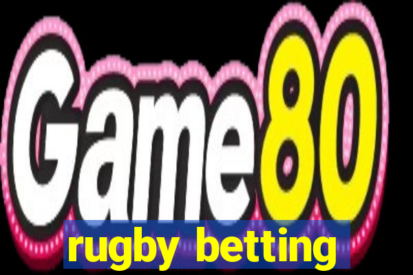 rugby betting