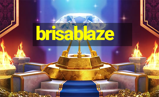 brisablaze