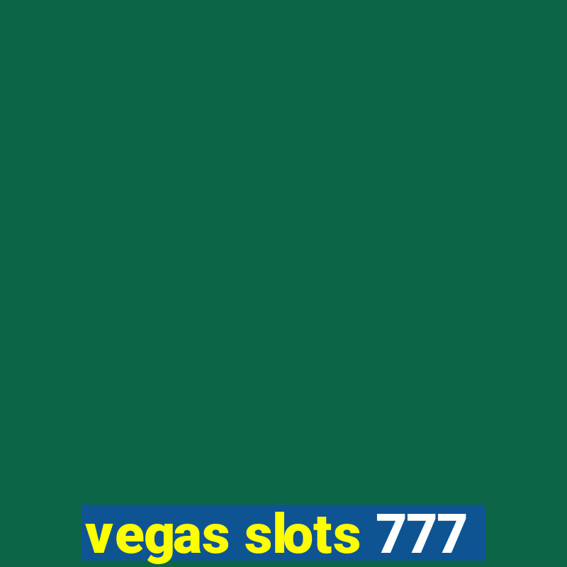 vegas slots 777