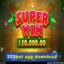 333bet app download