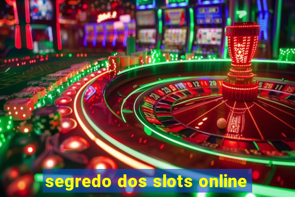 segredo dos slots online