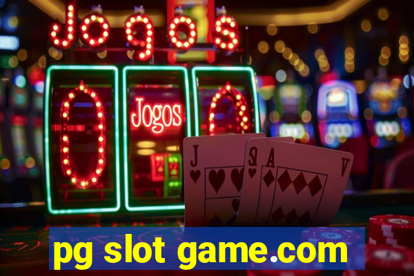 pg slot game.com