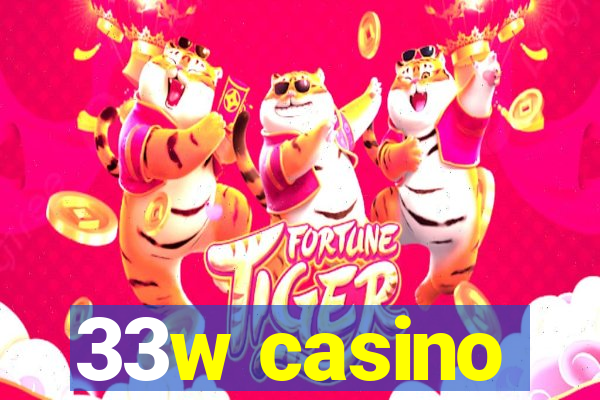 33w casino