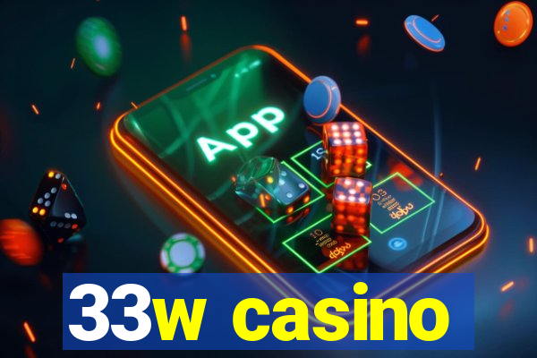 33w casino