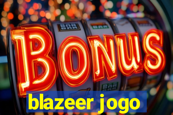 blazeer jogo