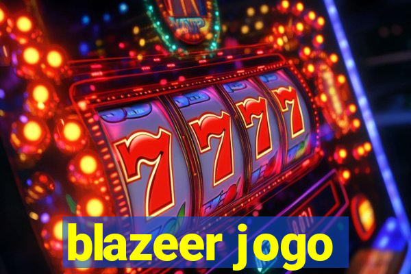 blazeer jogo