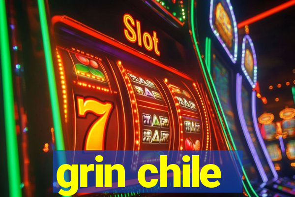 grin chile