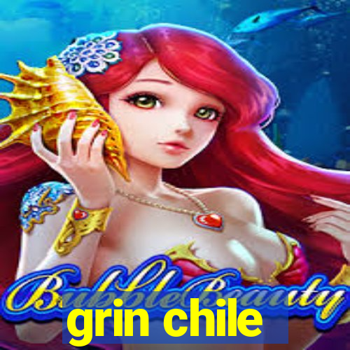 grin chile