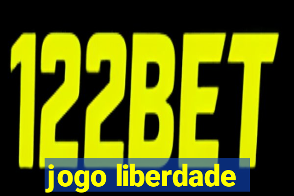 jogo liberdade