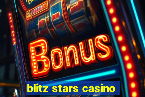 blitz stars casino