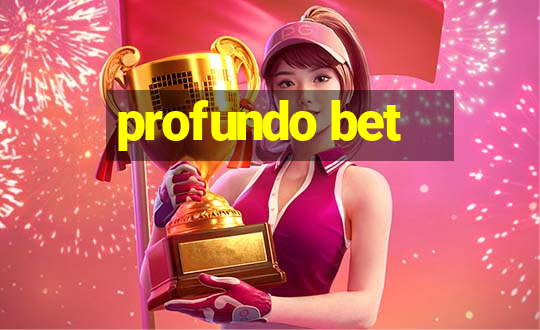 profundo bet