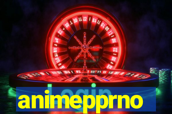 animepprno