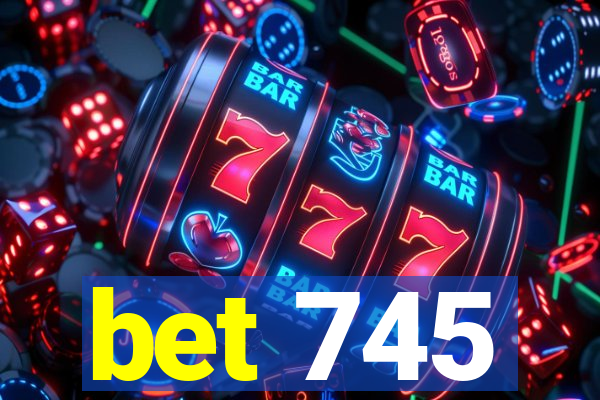 bet 745